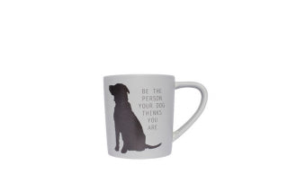 Be The Person Your Dog Thinks You Are Mug